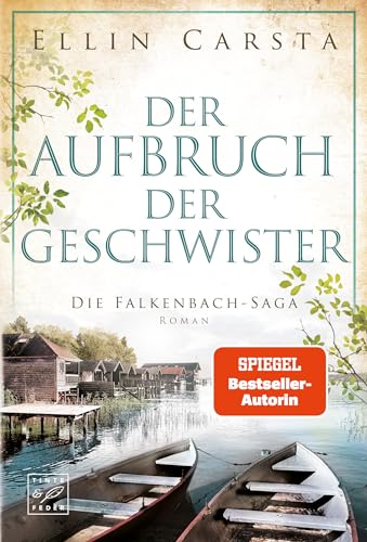 Der Aufbruch der Geschwister (Die Falkenbach-Saga, Band 9) von Tinte & Feder
